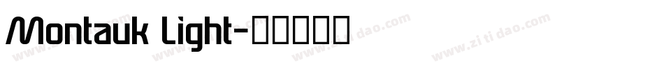 Montauk Light字体转换